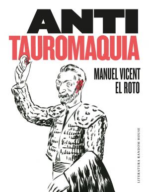 Cover of the book Antitauromaquia by Agustín Martínez