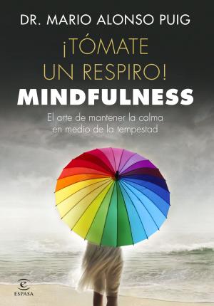 Book cover of ¡Tómate un respiro! Mindfulness