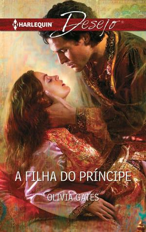 Cover of the book A filha do príncipe by Maureen Child