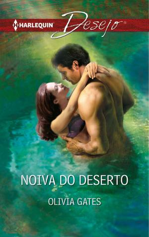 Cover of the book Noiva do deserto by Kate Walker