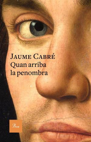 Cover of the book Quan arriba la penombra by Joan-LLuís Lluís