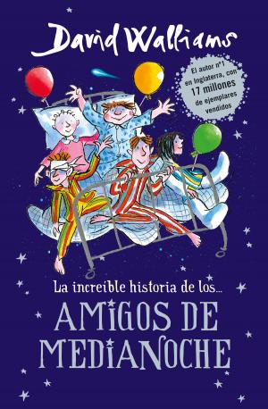 Book cover of La increible historia de... los amigos de medianoche