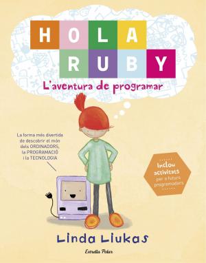 Cover of the book Hola Ruby. L'aventura de programar by Melcior Comes