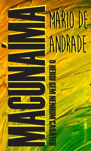 Cover of the book Macunaíma by Fernando Pessoa