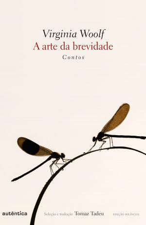 Cover of the book A arte da brevidade by Virginia Woolf