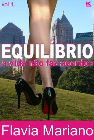 Cover of the book Equilíbrio - A vida não faz acordos by Noga Sklar