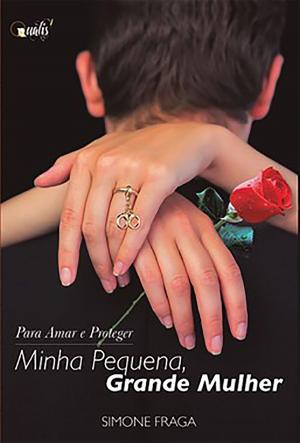 Cover of the book Minha pequena grande mulher by Cristina Valori
