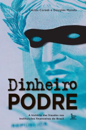 Cover of the book Dinheiro podre by Miila Derzett