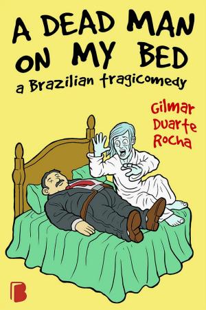 Cover of the book A dead man on my bed by J.N. PAQUET