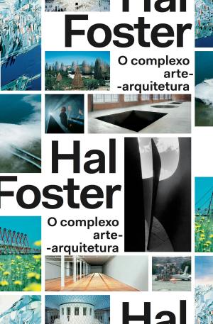 Book cover of O complexo arte-arquitetura
