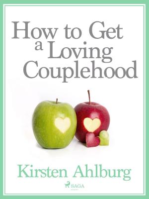 Book cover of How to Get a Loving Couplehood