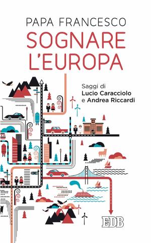 Book cover of Sognare l'Europa
