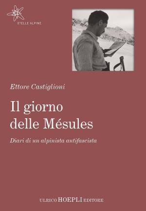 Cover of the book Il giorno delle Mésules by Daniele Bochicchio, Cristian Civera, Stefano Mostarda, Matteo Tumiati, Moreno Gentili