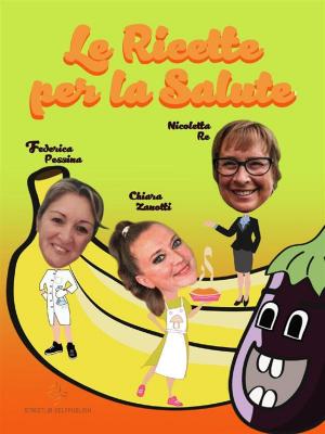 Book cover of Le Ricette per la Salute