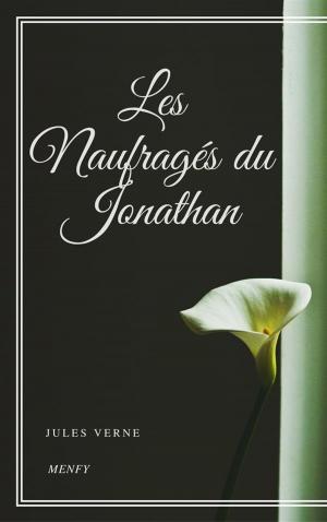 Cover of the book Les Naufragés du Jonathan by Jules Verne, Jules VERNE
