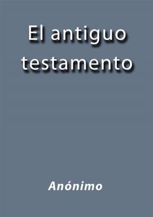 Book cover of El antiguo testamento