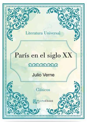 Cover of the book París en el siglo XX by Julio Verne