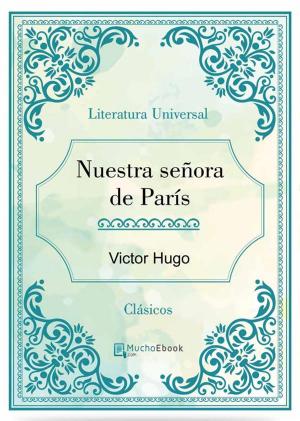 Cover of the book Nuestra señora de París by Sandra Madera