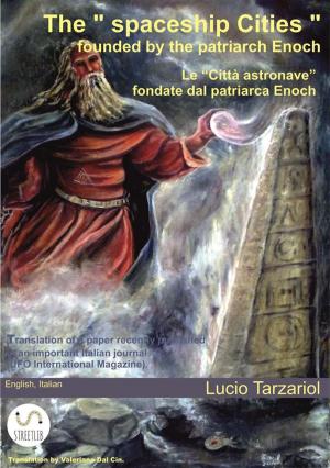 Book cover of The "spaceship Cities" founded by the patriarch Enoch