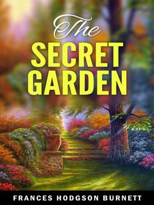 Cover of the book The Secret Garden by Frances Hodgson Burnett