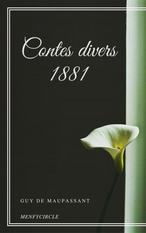Cover of the book Contes divers 1881 by Guy de Maupassant