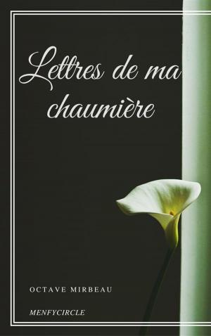 Book cover of Lettres de ma chaumière
