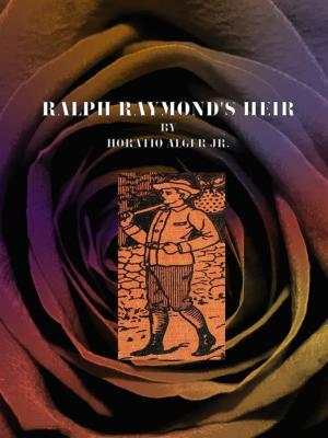 Book cover of Ralph Raymond's Heir