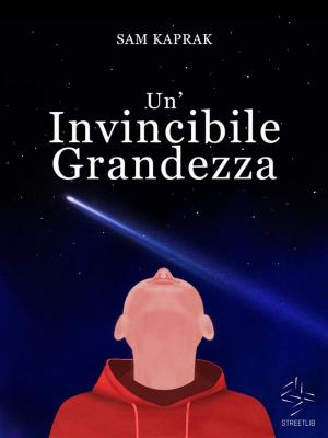 bigCover of the book Un'Invincibile Grandezza by 