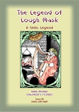 bigCover of the book THE LEGEND OF LOUGH MASK - A Celtic Legend by 