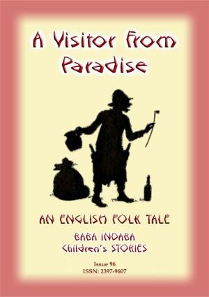Cover of the book A VISITOR FROM PARADISE - An English Fairy Tale by Anon E Mouse