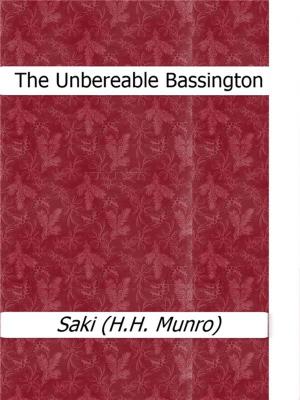 Cover of the book The Unbearable Bassington by H.P. Lovecraft