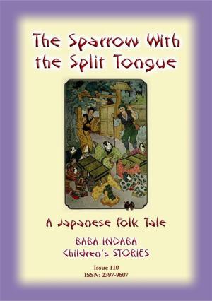 Book cover of THE SPARROW WITH THE SLIT TONGUE - A Japanese Children’s Tale