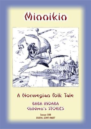 Cover of the book MINNIKIN - A Norwegian Fairy Tale by Anon E. Mouse, Compiled and Edited by Frances Jenkins Olcott, Illustrated by Rie Cramer