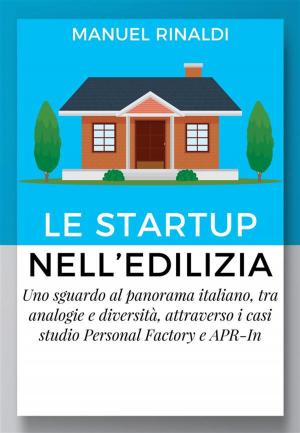 Cover of the book Le startup nell’Edilizia by Bernie Taylor