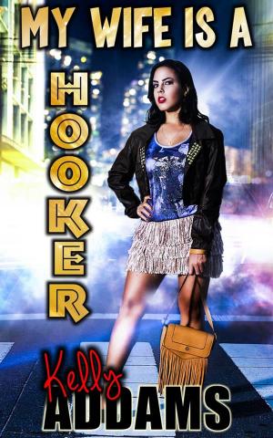 bigCover of the book My Wife Is A Hooker by 
