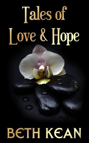Cover of the book Tales Of Love And Hope by Anna Mann
