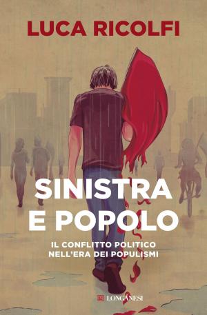 Cover of the book Sinistra e popolo by Riccardo Perissich