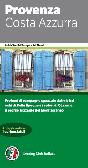 Cover of the book Provenza Costa Azzurra by AA. VV.