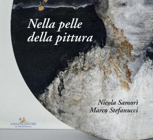 Cover of the book Nella pelle della pittura by Antonio García Bueno, Karina Medina Granados
