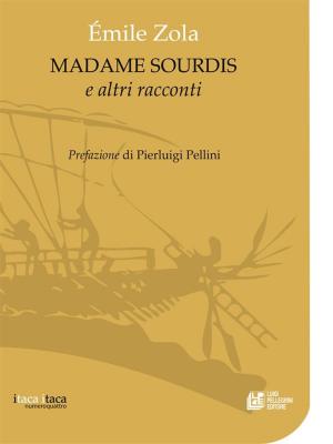 Cover of the book Madame Sourdis e altri racconti by Alain Badiou