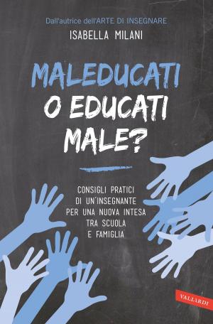 Cover of Maleducati o educati male?