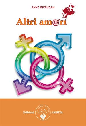 Book cover of Altri amori