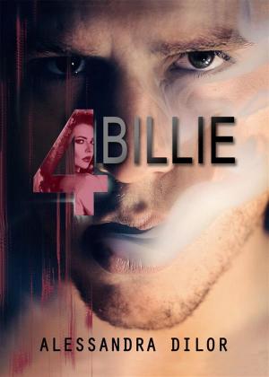 Cover of the book 4 Billie by Alessandra Leonardi