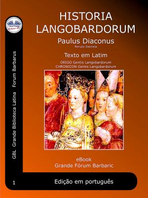 Cover of the book Historia Langobardorum by Fabio Santoro, Oreste Maria Petrillo