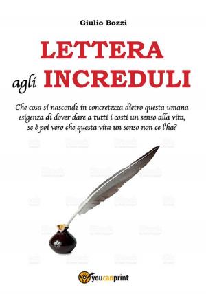 Cover of the book Lettera agli increduli by Peann Tobair