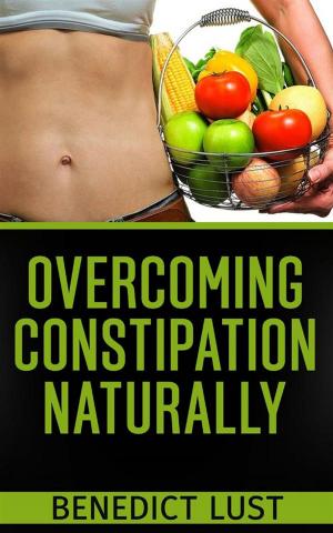 Cover of the book Overcoming Constipation Naturally by Vilhjalmur Stefansson
