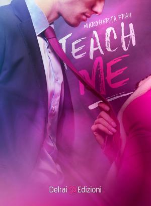 Cover of the book Teach Me by Rachel Sandman