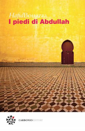 Cover of the book I piedi di Abdullah by Colin Wilson, Marco Pennisi