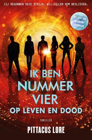 Cover of the book Ik ben nummer Vier - op leven en dood by Carlos Ruiz Zafón
