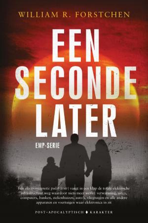 Cover of the book Een seconde later by Scott McEwen, Thomas Koloniar